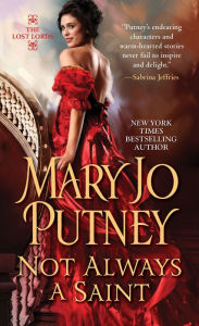 Title: Not Always a Saint (Lost Lords Series #7), Author: Mary Jo Putney