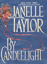Title: By Candlelight, Author: Janelle Taylor