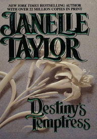 Title: Destiny's Temptress, Author: Janelle Taylor