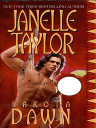 Title: Lakota Dawn, Author: Janelle Taylor