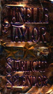 Title: Starlight And Splendor, Author: Janelle Taylor