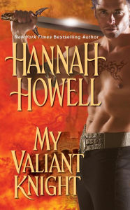 Title: My Valiant Knight, Author: Hannah Howell