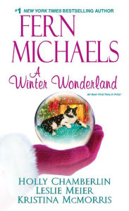 Title: A Winter Wonderland, Author: Fern Michaels