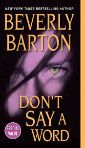Title: Don't Say a Word, Author: Beverly Barton