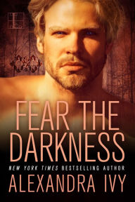 Title: Fear the Darkness (Guardians of Eternity Series #9), Author: Alexandra Ivy