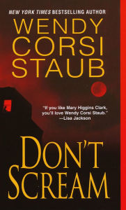 Title: Don't Scream, Author: Wendy Corsi Staub