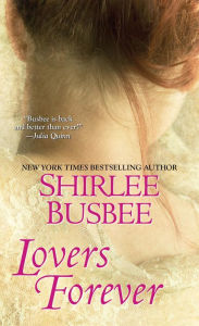 Title: Lovers Forever, Author: Shirlee Busbee