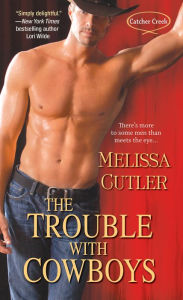 Title: The Trouble With Cowboys, Author: Melissa Cutler