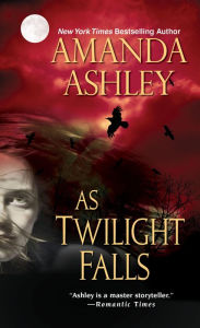 Title: As Twilight Falls, Author: Amanda Ashley