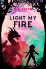 Light My Fire