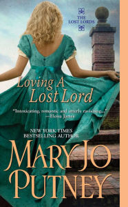 Title: Loving a Lost Lord, Author: Mary Jo Putney