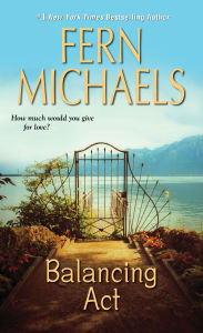 Title: Balancing Act, Author: Fern Michaels