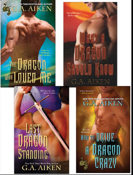 G.A. Aiken Dragon Bundle: The Dragon Who Loved Me, What a Dragon Should Know, Last Dragon Standing & How to Drive a Dragon Crazy