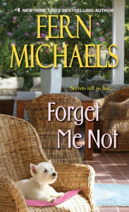 Title: Forget Me Not, Author: Fern Michaels