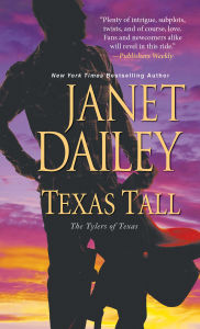 Title: Texas Tall (Tylers of Texas Series #3), Author: Janet Dailey