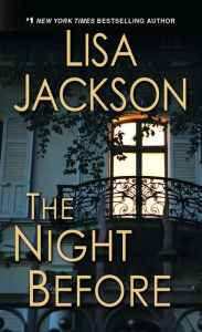 Title: The Night Before (Pierce Reed/Nikki Gillette Series #1), Author: Lisa Jackson