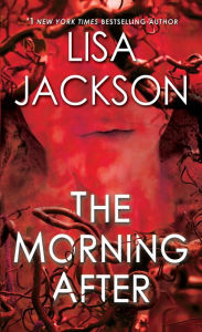 Title: The Morning After (Pierce Reed/Nikki Gillette Series #2), Author: Lisa Jackson