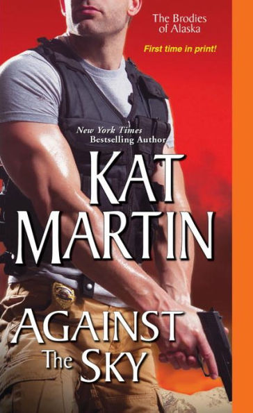 Against the Sky (Brodies Of Alaska Series #2)