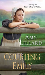 Title: Courting Emily (Wells Landing Series #2), Author: Amy Lillard