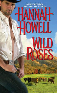 Title: Wild Roses, Author: Hannah Howell