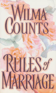 Title: Rules Of Marriage, Author: Wilma Counts