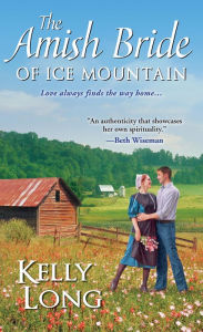 Title: The Amish Bride of Ice Mountain, Author: Kelly Long