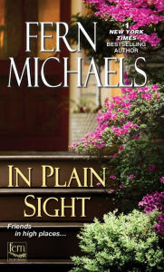 Title: In Plain Sight (Sisterhood Series #25), Author: Fern Michaels