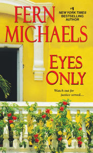 Title: Eyes Only (Sisterhood Series #24), Author: Fern Michaels