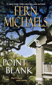 Title: Point Blank (Sisterhood Series #26), Author: Fern Michaels