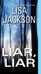 Title: Liar, Liar, Author: Lisa Jackson