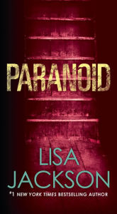 Title: Paranoid, Author: Lisa Jackson