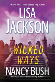 Title: Wicked Ways, Author: Lisa Jackson