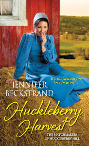 Title: Huckleberry Harvest, Author: Jennifer Beckstrand