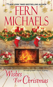 Title: Wishes for Christmas, Author: Fern Michaels