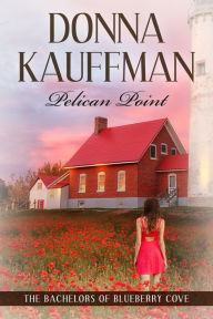 Title: Pelican Point, Author: Donna Kauffman