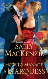 Title: How to Manage a Marquess, Author: Sally MacKenzie