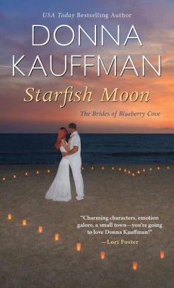 Starfish Moon By Donna Kauffman Nook Book Ebook Barnes Noble