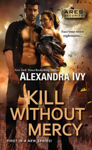 Title: Kill Without Mercy, Author: Alexandra Ivy