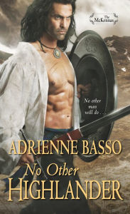 Title: No Other Highlander, Author: Adrienne Basso