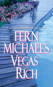 Title: Vegas Rich, Author: Fern Michaels