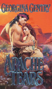 Title: Apache Tears, Author: Georgina Gentry