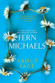 Title: About Face, Author: Fern Michaels