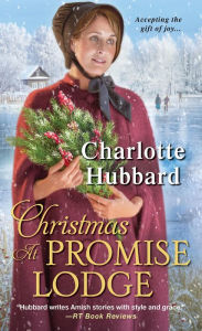 Title: Christmas at Promise Lodge, Author: Charlotte Hubbard