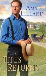 Title: Titus Returns, Author: Amy Lillard