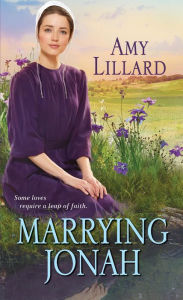 Title: Marrying Jonah, Author: Amy Lillard