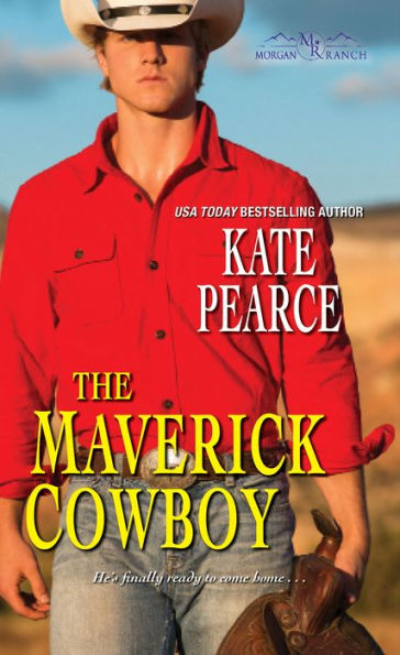 The Maverick Cowboy (Morgan Ranch Series #2)