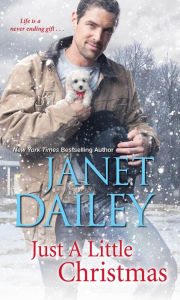 Title: Just a Little Christmas, Author: Janet Dailey