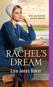 Title: Rachel's Dream, Author: Lisa Jones Baker