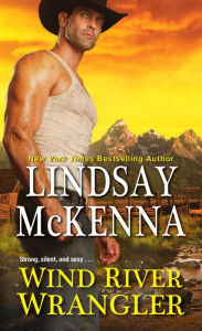 Title: Wind River Wrangler, Author: Lindsay McKenna