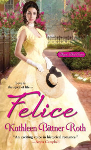 Title: Felice, Author: Kathleen Bittner Roth